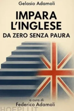 Impara l'Inglese da zero senza paura