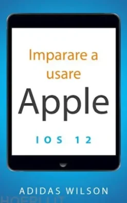 Imparare A Usare Apple Ios 12