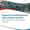 Impianti di condizionamento nelle strutture sanitarie II edizione