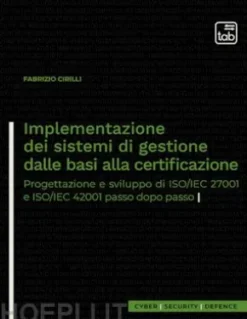 Implementazione dei sistemi di gestione dalle basi alla certificazione