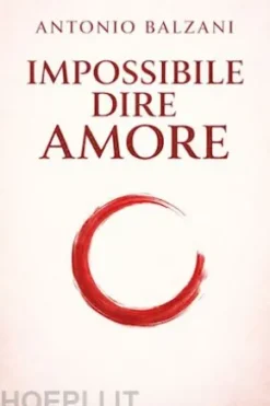 Impossibile Dire Amore