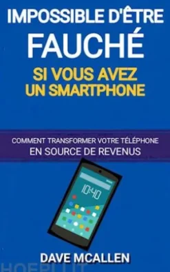 Impossible D’Être Fauché Si Vous Avez Un Smartphone