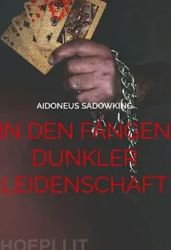 In den Fängen dunkler Leidenschaft