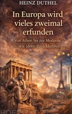 In Europa wird vieles zweimal erfunden