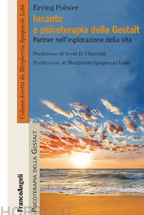 Incanto e psicoterapia della Gestalt