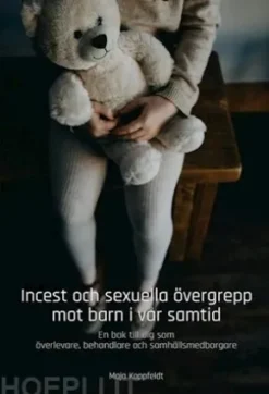 Incest och sexuella övergrepp mot barn i vår samtid