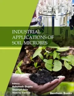 Industrial Applications of Soil Microbes: Volume 3