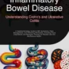 Inflammatory Bowel Disease: Understanding Crohn's and Ulcerative Colitis