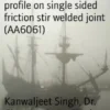 Influence of tool pin profile on single sided friction stir welded joint (AA6061)