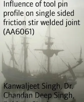 Influence of tool pin profile on single sided friction stir welded joint (AA6061)