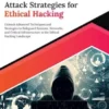 Infrastructure Attack Strategies for Ethical Hacking