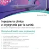 Ingegneria clinica e ingegneria per la sanità III ediz.