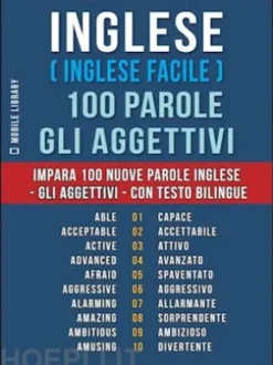 Inglese ( Inglese Facile ) 100 Parole - Gli Aggettivi