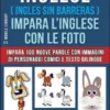 Inglese ( Ingles Sin Barreras ) Impara L’Inglese Con Le Foto (Vol 7)
