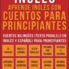 Inglés - Aprende Inglés Con Cuentos Para Principiantes (Vol 2)