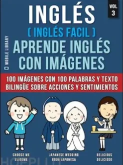 Inglés ( Inglés Facil ) Aprende Inglés con Imágenes (Vol 3)