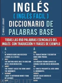 Inglés (Inglés Facil) Diccionario de Palabras Base