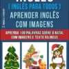 Inglês ( Inglês Para Todos ) Aprender Inglês Com Imagens (Vol 8)
