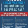 Inglês ( Inglês Para Todos ) Dicionário das Palavras Base