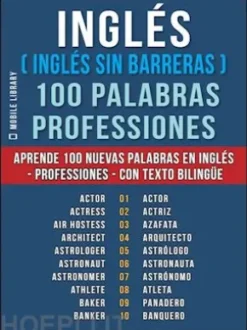 Inglés ( Inglés sin Barreras ) 100 Palabras - Professiones