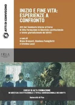 Inizio e fine vita: esperienze a confronto