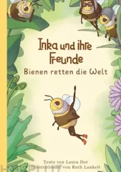 Inka und ihre Freunde