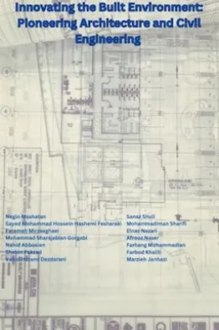 Innovating the Built Environment: Pioneering Architecture and Civil Engineering