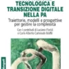 Innovazione tecnologica e transizione digitale nella PA