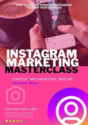 Instagram Marketing Masterclass