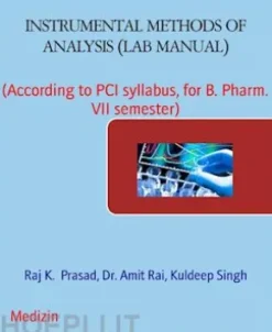 INSTRUMENTAL METHODS OF ANALYSIS (LAB MANUAL)