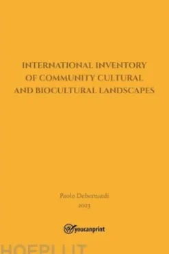 "InternationalInventory ofCommunityCulturalandBioculturalLandscapes"