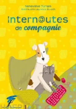 Internautes de compagnie, disponible en anglais