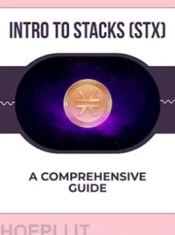Intro to Stacks (STX)