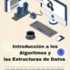 Introducción A Los Algoritmos Y Las Estructuras De Datos 1