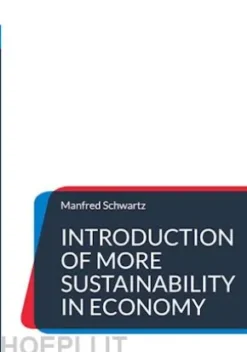 Introduction of more sustainability in economy