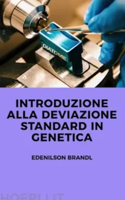 Introduzione alla Deviazione Standard in Genetica