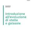 Introduzione all'evoluzione di stelle e galassie