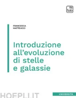 Introduzione all'evoluzione di stelle e galassie