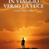 In viaggio verso la luce