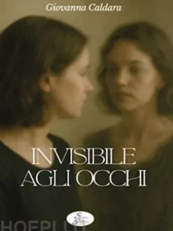 Invisibile agli occhi