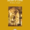 Invito a corte - Residenze Sabaude