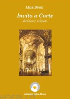 Invito a corte - Residenze Sabaude
