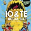 Io & te e la Bestia-Blob