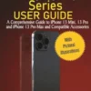 iPhone 13 Series User Guide