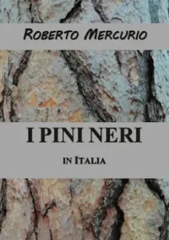 I pini neri in Italia