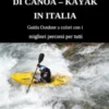 I piu bei percorsi di canoa - kayak