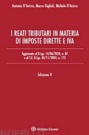 I reati tributari in materia di imposte dirette e IVA