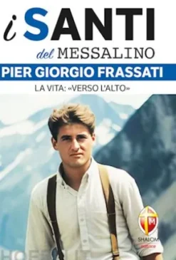 I santi del Messalino Pier Giorgio Frassati
