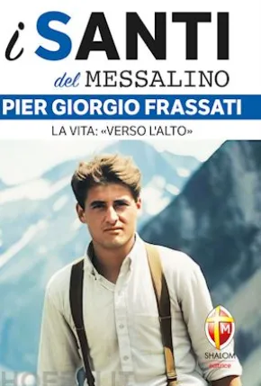I santi del Messalino Pier Giorgio Frassati