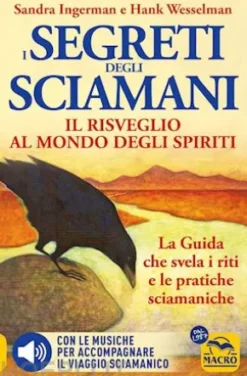 I Segreti degli Sciamani